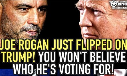Joe Rogan Just FLIPPED On Trump! You Won’t Believe Who He Is Voting For!