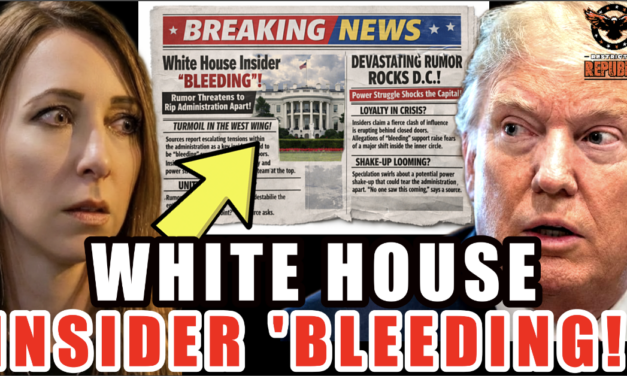 White House Insider ‘Bleeding’! Trump Team Devastating by Rumor That May Now Rip the Administration Apart!