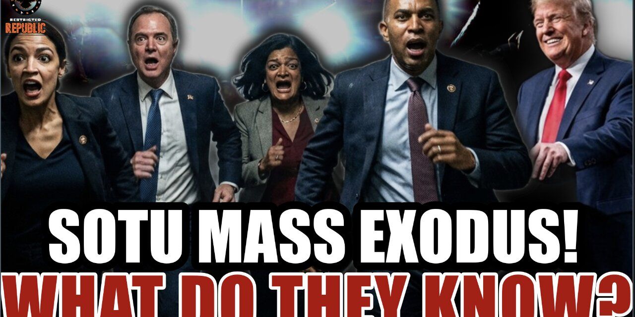 What Do They Know That We Don’t? Dems Mass Exodus From SOTU a Sign of Something Bad Ahead?  