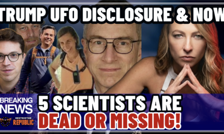 Trump Preps MEGA Disclosure & Now 5 Scientists are DEAD / Missing! What Don’t They Want Us To Know?