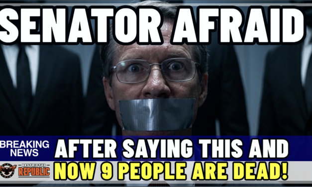 Senator Afraid For His Life, After He Dropped THIS..And Now Other PEOPLE Are Dead!   