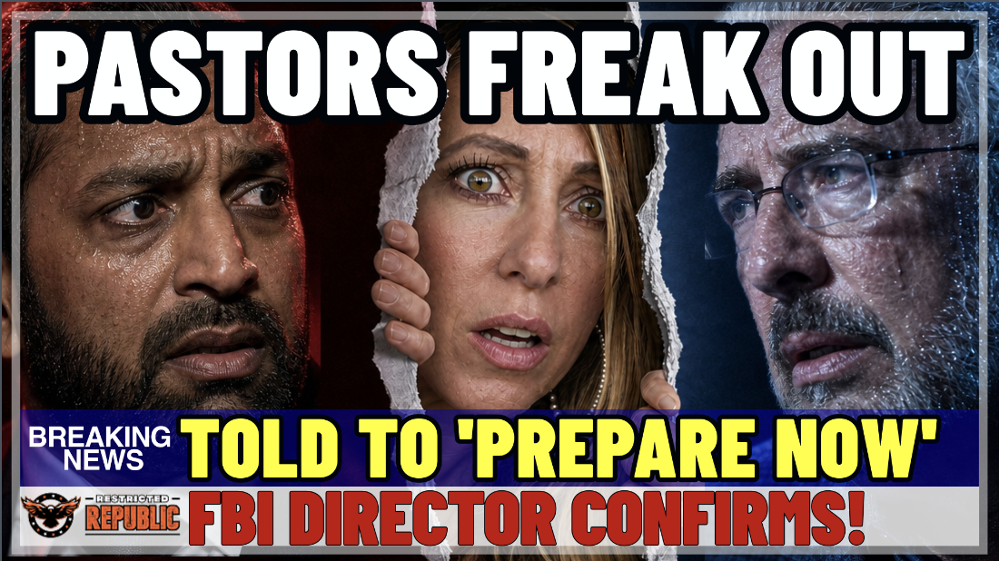 Pastors Freaking Out! Told To Prepare NOW! FBI Director Confirms! Bible Changing Event?! 