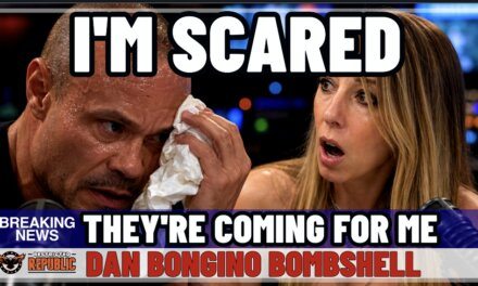 I’m Scared! They’re Coming for Me! Dan Bongino Drops Bombshell! 