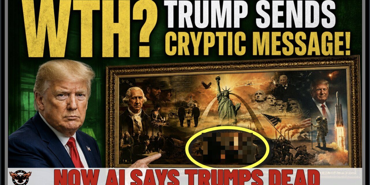 WTH? Trump Sends Bizarre Cryptic Message! Now AI is Saying He’s Dead! 