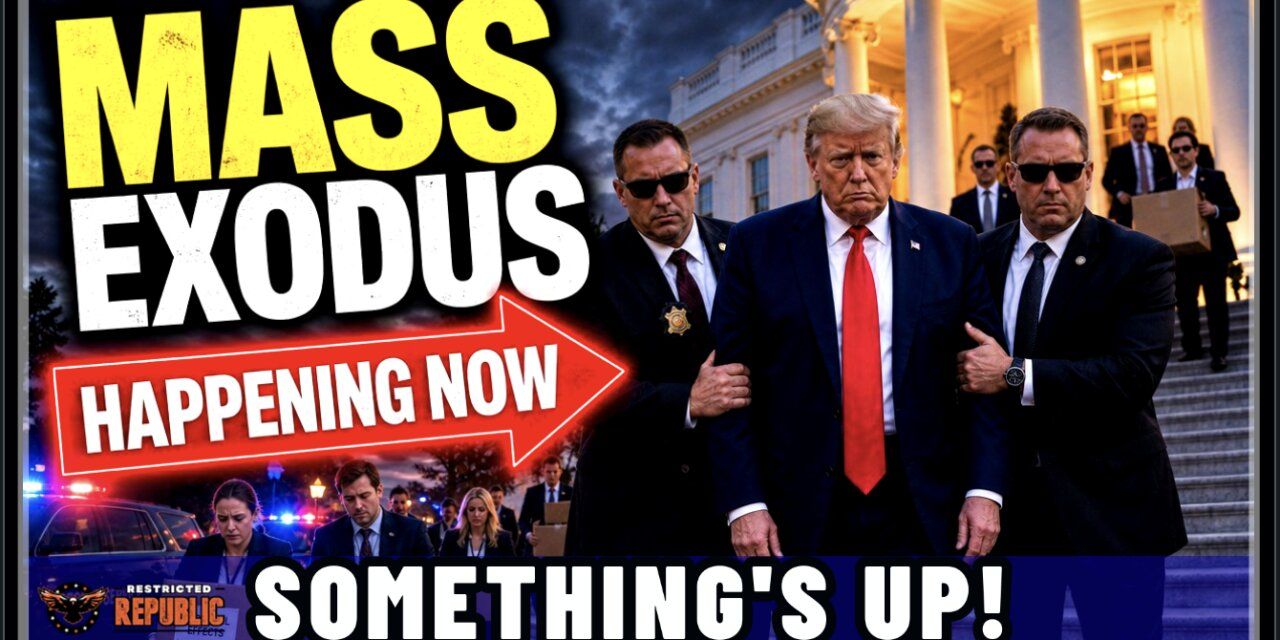 Something’s Up! White House Mass Exodus Happening Now! What Do They Know That We Don’t? 