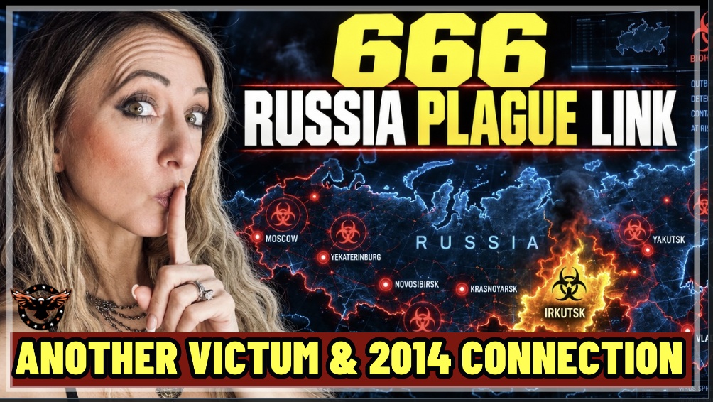 Coincidence? 666 Russia Plague Link, Another Victim, 2014 Repeat, Deleted Intel…MSM Silent!